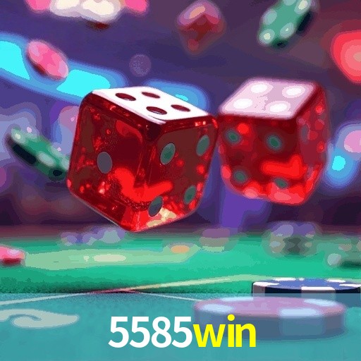 5585win